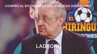 FLORENTINO PEREZ COMPRO AL ENTRENADOR DEL BORUSSIA DORTMUND [upl. by Kcirdle856]