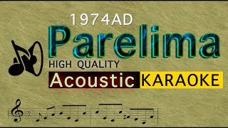 Parelima 1974 AD Karaoke Acoustic [upl. by Barn]