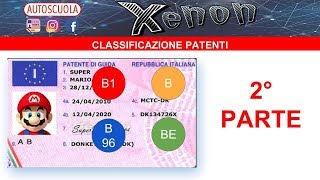 CLASSIFICAZIONE PATENTI 2° PARTE B1BB96BE [upl. by Charteris]