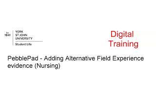 PebblePad Adding Alternative Field Experience [upl. by Atinit]