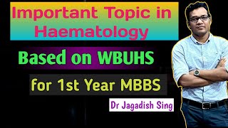 Topic  Haematology  Important Questions for Theory Practical amp Viva for 1st Yr MBBS [upl. by Ursel]