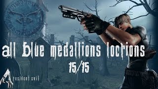 All 15 Blue Medallion Locations  Resident Evil 4 Remastered [upl. by Aonehc]