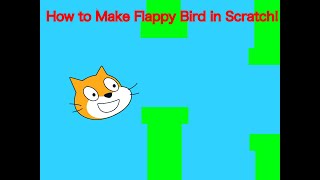 How to make Flappy Bird in scratch [upl. by Omidyar]