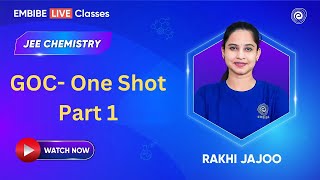 GOC One Shot Part 2  Chemistry For JEE 2025  Rakhi Jajoo [upl. by Daffy999]