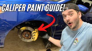 The ULTIMATE Guide to Repainting Your Brake Calipers [upl. by Ziagos]