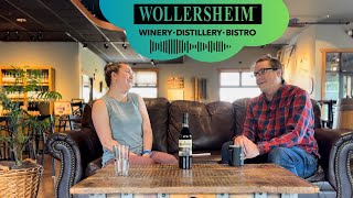 Wollersheim Radio  Distillery Dive Summer and Blackberry Brandy [upl. by Mij]