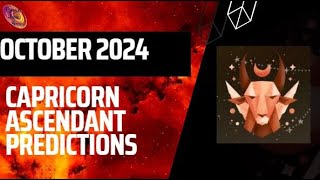 Capricorn ascendant October 2024 predictions [upl. by Arrehs666]