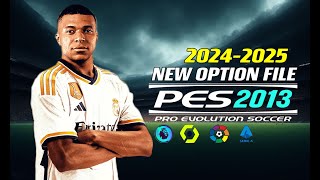 PES 2013  NEW OPTIONFILE 242025 NEXTSEASONPATCH  61324  PC [upl. by Aicela]