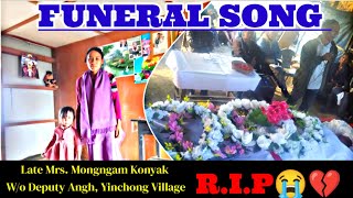 Funeral Song  Wife of Deputy Angh  Yinchong Village [upl. by Deacon724]