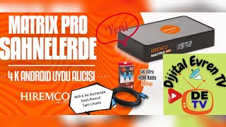 Hiremco Matrix Pro 4K Android Uydu Alıcısı Kutu Açılışı [upl. by Ereveneug716]