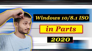 How to Download Windows 1081 ISO Image in Parts 2020 [upl. by Harvey]