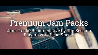 New Premium Jam Packs  LiveRecorded Jam Tracks by Top Session Players [upl. by Surazal265]