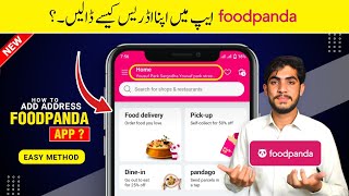 How To Add Address In Foodpanda App  Foodpanda Me Delivery Address Kaise Add Kare [upl. by Martres547]