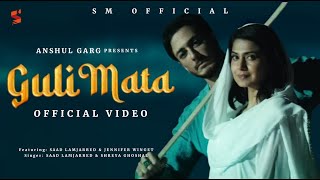 Guli Mata Song Official Video  Saad Lamjarred  Shreya Ghoshal  Jennifer Winget  New Hindi Song [upl. by Nainatrad]