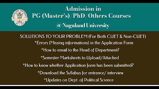 Answers to your Queries II  Admission to PGPhDOther Programmes  Nagaland University [upl. by Ynohta683]