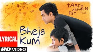 LYRICAL Bheja Kum  Taare Zameen Par  Aamir Khan Darsheel Safary [upl. by Ellenhoj951]