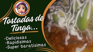 Tostaditas de tinga Deliciosas  Espectaculares  Rapidísimas y muy económicas [upl. by Lonna]