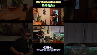 Mr Tambourine ManBob DylanByrdsshortsJeff The One Man Garage Band [upl. by Aleik]