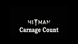 Carnage Count  Hitman 2007 [upl. by Amaris]