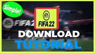 How TO Download FIFA 22 on PC TUTORIAL  2022 [upl. by Nerej]