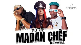 MIXTAPE BONSWA MADAN CHÈF  by DJ SONDJYMIX [upl. by Tremayne293]