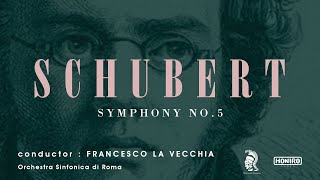 Schubert  Symphony No5  Allegro  Francesco La Vecchia [upl. by Hiltner403]