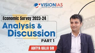 Economic Survey 202324  Analysis amp Discussion  Aditya Kalia Sir [upl. by Darill581]