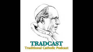 TRADCAST EXPRESS 200 The Consequences of Bergoglian Theology [upl. by Ellebana385]