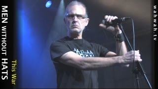 MEN WITHOUT HATS  this war  live 2013 HQ recording [upl. by Dorie]