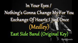 Classic Songs Medley  EastSide Band I ORIGINAL KEY Karaoke Version [upl. by Alexandros696]