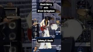 Chuck Berry ft Bruce Springsteen  Johnny B Goode chuckberry brucespringsteen rocknroll legend [upl. by Nosrettap]