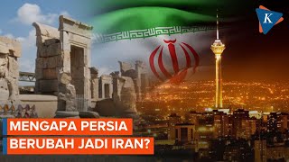 Penyebab Utama Persia Berubah Nama Jadi Iran [upl. by Shirline]