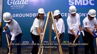 SMDC Glade Residences GroundBreaking Ceremony [upl. by Wilkie]