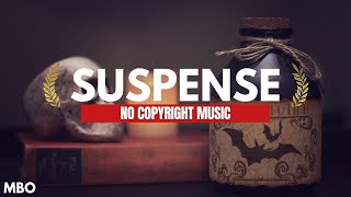 No Copyright Music Suspense Background Music [upl. by Meesan]