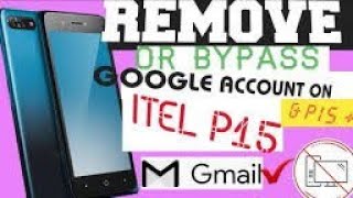 Itel P15 W5005 google account frp bypass [upl. by Desdemona261]