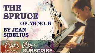 Jean Sibelius  The Spruce Op 75 No 5 Piano romantic [upl. by Merrilee]