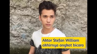 Stefan William Tak Mau Lagi Umbar Perihal Rumah Tangga [upl. by Gensler]