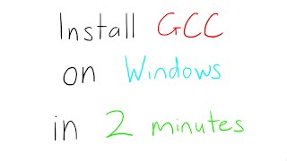 GCCMinGW on Windows Quick Setup Guide [upl. by Seppala]