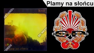 KAZIK NA ŻYWO  Plamy na słońcu OFFICIAL AUDIO [upl. by Tirma506]