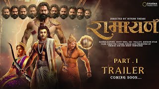 RAMAYAN  Part 1  Trailer2024  Ranbir Kapoor Sai Pallavi Yash Sunny Deol  Nitesh Tiwari [upl. by Quickel]