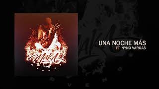 MAKA X NYNO VARGAS  Una Noche Más Audio Oficial [upl. by Pirri]