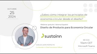 Webinar quotDiseño de Producto para Economía Circularquot 251024 [upl. by Aidnyl300]