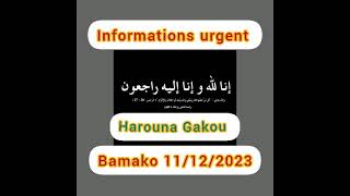 Harouna Gakou informations urgent [upl. by Euton]