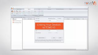 Linking Your Devices to TCMS V3 [upl. by Brozak44]