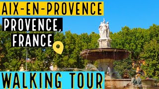 AIXENPROVENCE  Explore the beautiful city of Aix in Provence France  4K [upl. by Stoeber]