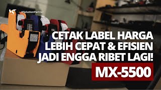 CETAK LABEL HARGA LEBIH CEPAT amp EFISIEN JADI ENGGA RIBET LAGI  PRICE LABELLER MX 5500 [upl. by Ativ]