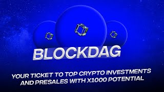 BlockDAG  The Top ICO amp Presale Project with x1000 Potential [upl. by Aenyl]