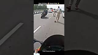 Rider VS Police Respect Riders motovlog viral ytshorts chapri [upl. by Sirovart896]