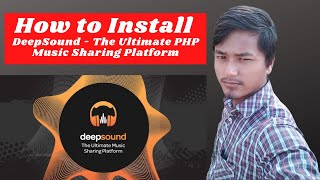 How to Install DeepSound  The Ultimate PHP Music Sharing Platform [upl. by Phippen405]