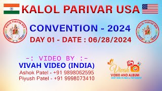 🔴 KALOL PARIVAR USA  CONVENTION  DAY 1  DT 28062024 🔴 [upl. by Aivatco]